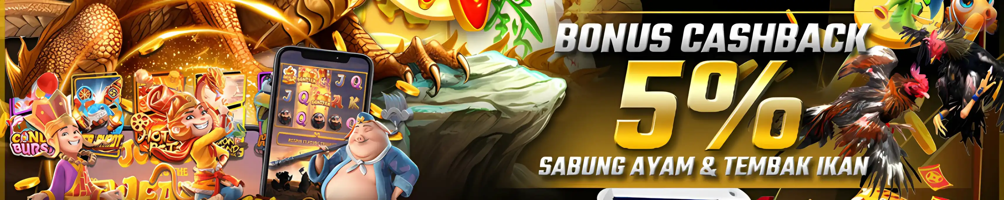 BONUS CASHBACK SABUNG AYAM & TEMBAK IKAN 5%
